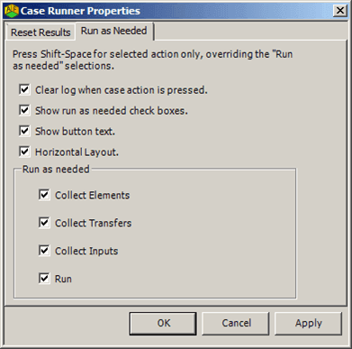 Figure 800: Case Runner Properties - Run as Needed tab