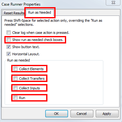 Figure 27: Case Runner Properties - Run as Needed tab