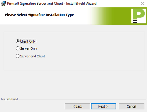 Figure 10: Sigmafine Server and Client Install - Select Sigmafine Installation Type - Client Only