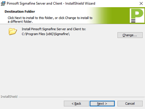 Figure 6: Sigmafine Server and Client Install - Destination Folder window